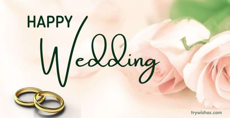 Happy Wedding Wishes With Lovely Images 2023